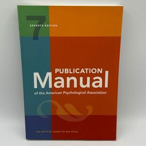 Publication Manual American Psychological Association Seventh Ed Guide APA Style